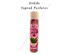 Orkide Yaprak Parlatıcı 600 ML.
