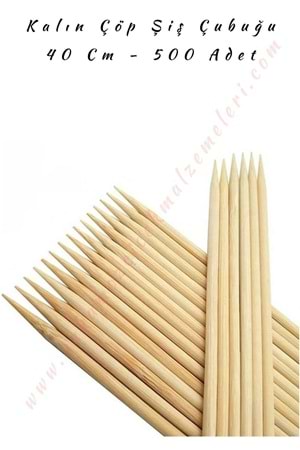 Çöp Şiş Çubuğu 40 Cm Kalın - 500 Adet