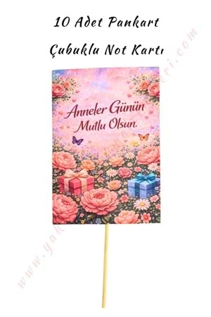 10 Adet Pankart - Çubuklu Not Kartı - Anneler Günün Mutlu Olsun