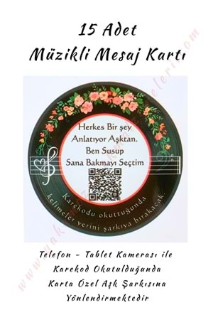15 Adet Karekod Müzikli Mesaj Kartı 8*8 Cm - Herkes Bir Şey Anlatıyor Aşktan