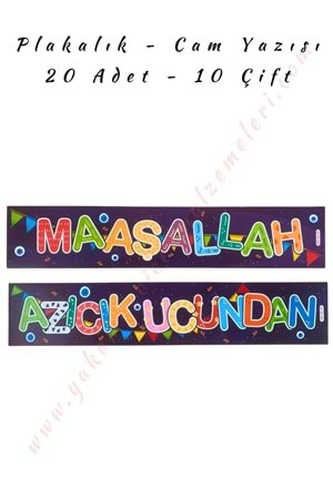 Plakalık - Cam Yazısı - Maşallah Azıcık Ucundan - 2